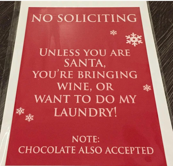 No Soliciting Sign (Unless You Are Santa)