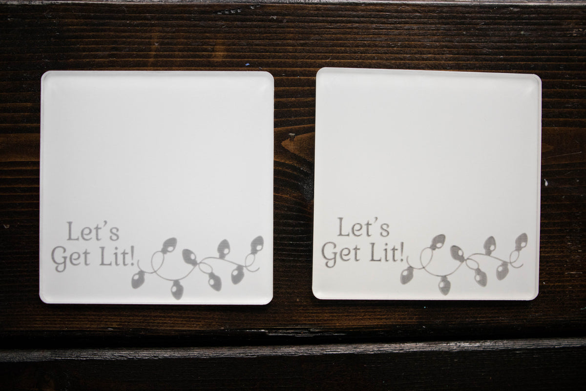 Let's Get Lit Coasters